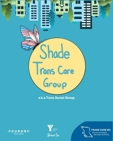 Shade Trans Care Group - Chit-chat & snacks @ Foundry Prince George